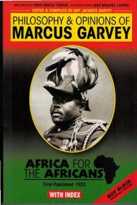 	PHILOSOPHY & OPINION OF MARCUS GARVEY:Africa for the Africans|
