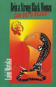  Being a Strong Black Woman Can get you killed