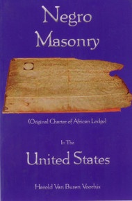 NEGRO MASONRY: Original Charter of African Lodge In The United States