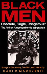 BLACK MEN, OBSOLETE, SINGLE, DANGEROUS? 