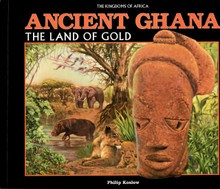  ANCIENT GHANA: The Land Of Gold